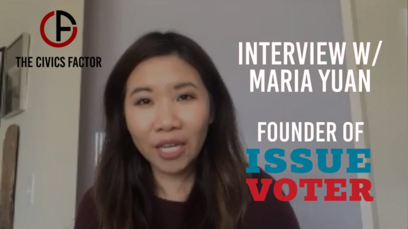 Interview: Maria Yuan, founder of IssueVoter